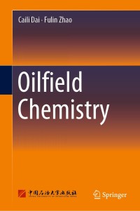 Titelbild: Oilfield Chemistry 9789811329494