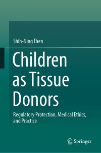Cover image: Children as Tissue Donors 9789811330469