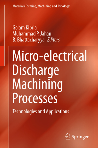 Imagen de portada: Micro-electrical Discharge Machining Processes 9789811330735