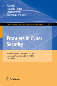 Cover image: Frontiers in Cyber Security 9789811330940