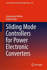 Cover image: Sliding Mode Controllers for Power Electronic Converters 9789811331510