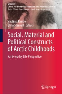 Titelbild: Social, Material and Political Constructs of Arctic Childhoods 9789811331602