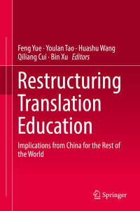 Immagine di copertina: Restructuring Translation Education 9789811331664