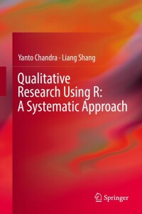 Imagen de portada: Qualitative Research Using R: A Systematic Approach 9789811331695