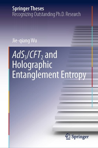 Immagine di copertina: AdS3/CFT2 and Holographic Entanglement Entropy 9789811332111