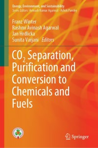 Imagen de portada: CO2 Separation, Puriﬁcation and Conversion to Chemicals and Fuels 9789811332951