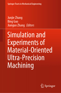 Omslagafbeelding: Simulation and Experiments of Material-Oriented Ultra-Precision Machining 9789811333347