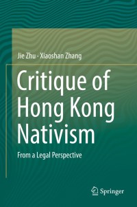 Imagen de portada: Critique of Hong Kong Nativism 9789811333439