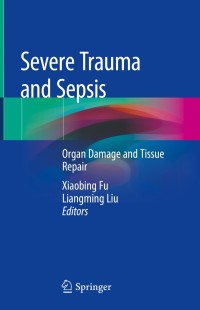 Cover image: Severe Trauma and Sepsis 9789811333521