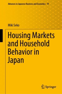 Cover image: Housing Markets and Household Behavior in Japan 9789811333682