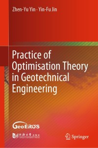 Imagen de portada: Practice of Optimisation Theory in Geotechnical Engineering 9789811334078