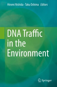 Immagine di copertina: DNA Traffic in the Environment 9789811334108