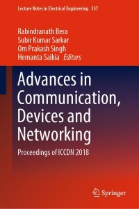 Imagen de portada: Advances in Communication, Devices and Networking 9789811334498
