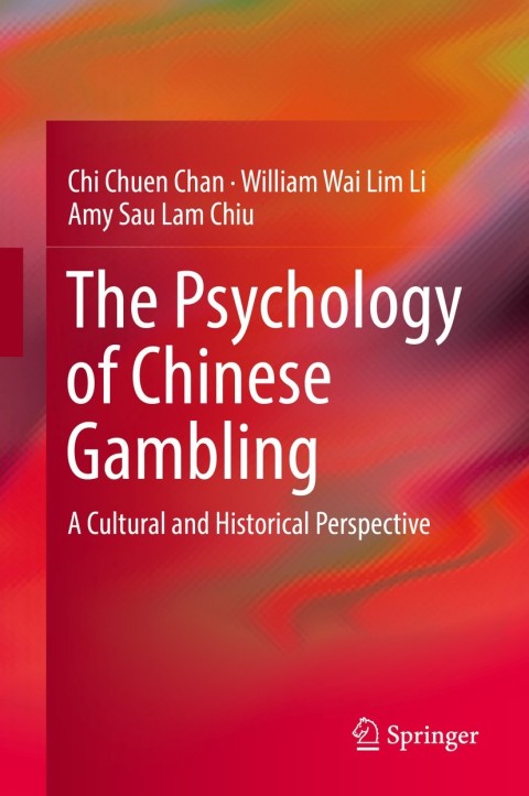 The Psychology of Chinese Gambling: A Cultural and Historical Perspective - FULL INSTANT DOWNLOAD | PDF DOCX EPUB