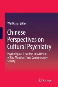 Cover image: Chinese Perspectives on Cultural Psychiatry 9789811335365