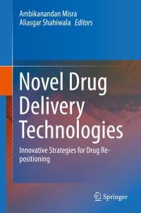 Cover image: Novel Drug Delivery Technologies 1st edition 9789811336416