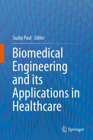 Imagen de portada: Biomedical Engineering and its Applications in Healthcare 9789811337048