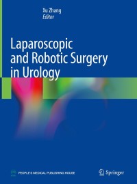 Imagen de portada: Laparoscopic and Robotic Surgery in Urology 1st edition 9789811337376