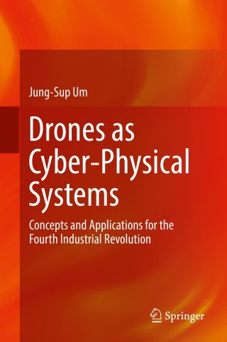 Cover image: Drones as Cyber-Physical Systems 9789811337406