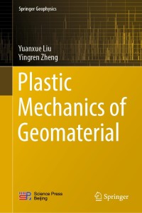 Omslagafbeelding: Plastic Mechanics of Geomaterial 9789811337529