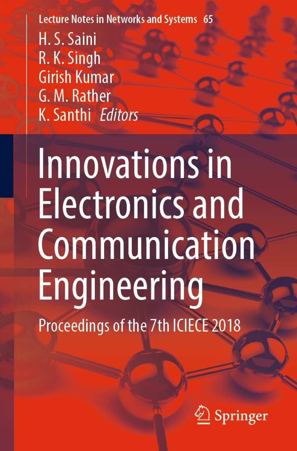 Innovations in Electronics and Communication Engineering Proceedings of the 7th ICIECE 2018