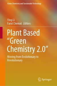 Cover image: Plant Based “Green Chemistry 2.0” 9789811338090