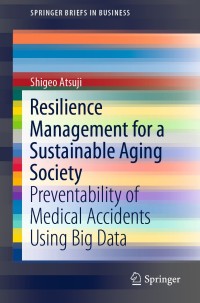 Cover image: Resilience Management for a Sustainable Aging Society 9789811358043