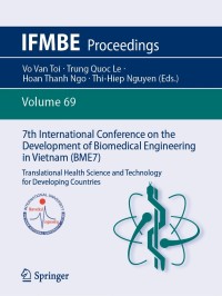 Imagen de portada: 7th International Conference on the Development of Biomedical Engineering in Vietnam (BME7) 9789811358586