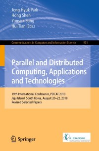 Cover image: Parallel and Distributed Computing, Applications and Technologies 9789811359064