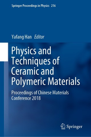 Cover image: Physics and Techniques of Ceramic and Polymeric Materials 9789811359460