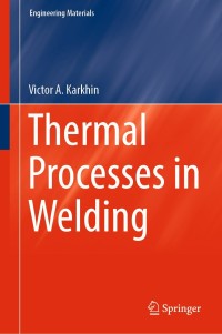 Imagen de portada: Thermal Processes in Welding 9789811359644