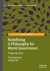 Titelbild: Redefining A Philosophy for World Governance 9789811359705