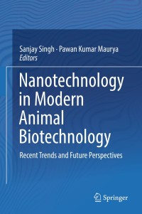 صورة الغلاف: Nanotechnology in Modern Animal Biotechnology 9789811360039