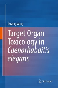 صورة الغلاف: Target Organ Toxicology in Caenorhabditis elegans 9789811360091