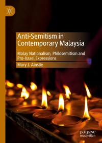 Omslagafbeelding: Anti-Semitism in Contemporary Malaysia 9789811360121