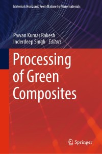 Cover image: Processing of Green Composites 9789811360183