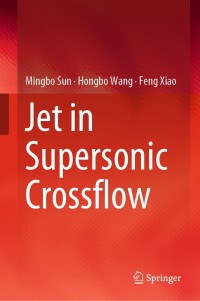 صورة الغلاف: Jet in Supersonic Crossflow 9789811360244