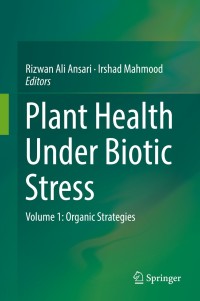 Immagine di copertina: Plant Health Under Biotic Stress 9789811360428