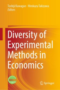 صورة الغلاف: Diversity of Experimental Methods in Economics 9789811360640