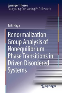صورة الغلاف: Renormalization Group Analysis of Nonequilibrium Phase Transitions in Driven Disordered Systems 9789811361708