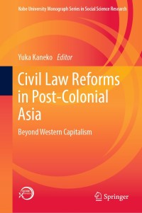 Cover image: Civil Law Reforms in Post-Colonial Asia 9789811362026