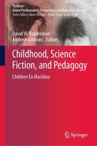 Titelbild: Childhood, Science Fiction, and Pedagogy 9789811362095