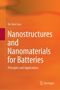 Omslagafbeelding: Nanostructures and Nanomaterials for Batteries 9789811362323