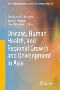Imagen de portada: Disease, Human Health, and Regional Growth and Development in Asia 9789811362675