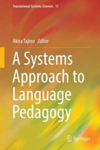 Imagen de portada: A Systems Approach to Language Pedagogy 9789811362712