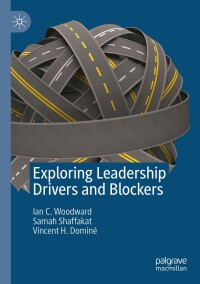 Imagen de portada: Exploring Leadership Drivers and Blockers 9789811362750