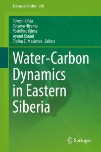 表紙画像: Water-Carbon Dynamics in Eastern Siberia 9789811363160