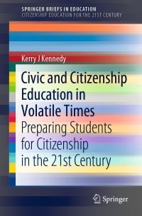 Titelbild: Civic and Citizenship Education in Volatile Times 9789811363856