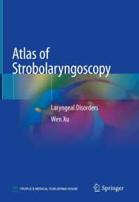 Immagine di copertina: Atlas of Strobolaryngoscopy 9789811364075