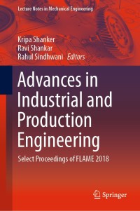 Cover image: Advances in Industrial and Production Engineering 9789811364112